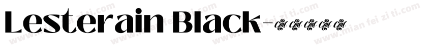 Lesterain Black字体转换